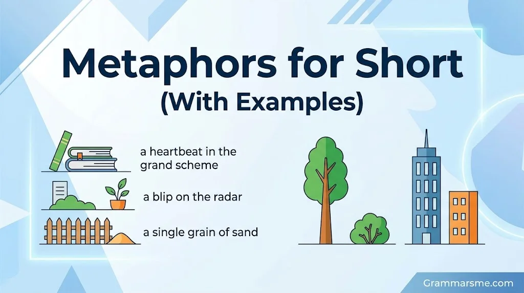 Metaphors for Short (With Examples)